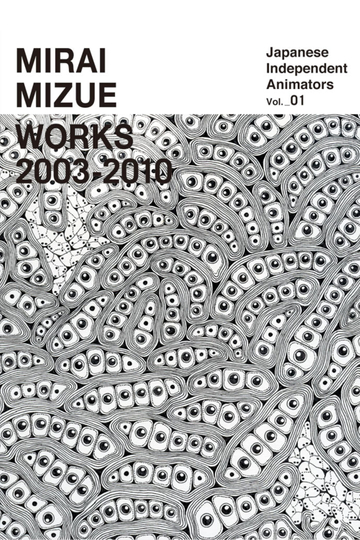 Mirai Mizue Works 20032010