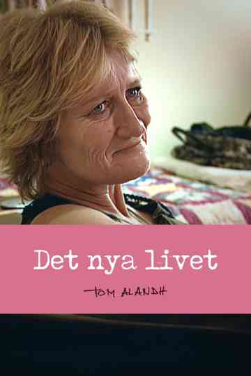 Det nya livet poster