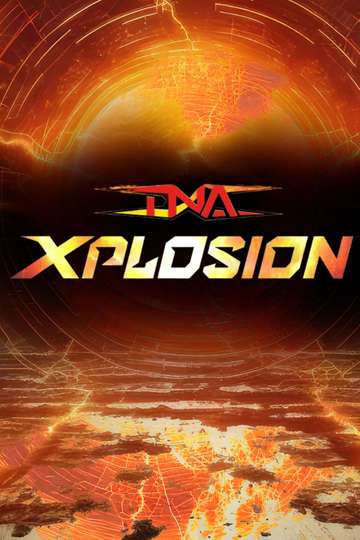 TNA Xplosion Poster