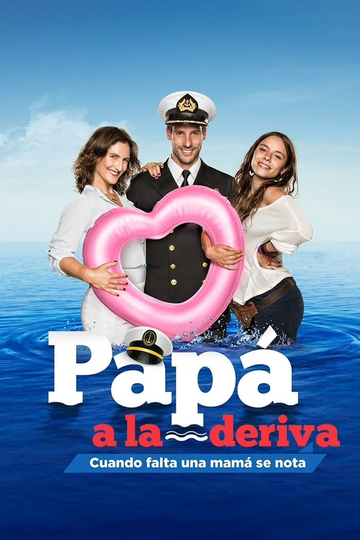 Papá a la deriva Poster