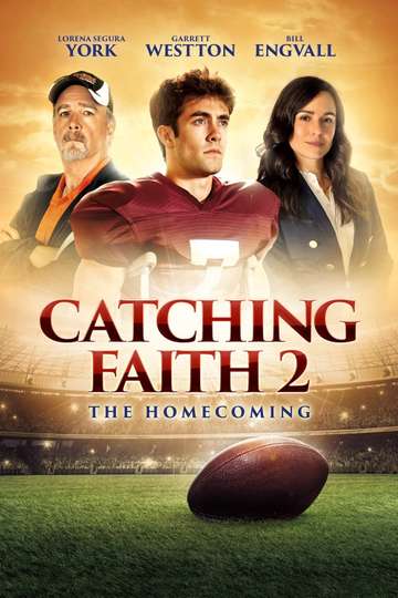Catching Faith 2: The Homecoming Poster