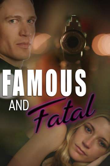 Famous and Fatal Poster