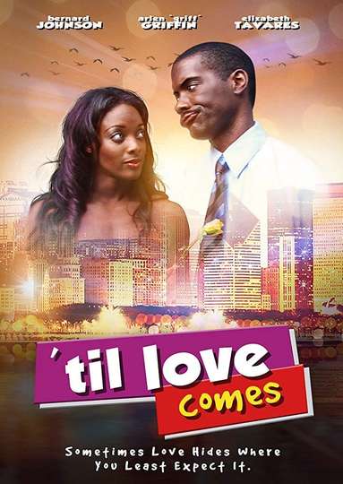 Til Love Comes Poster