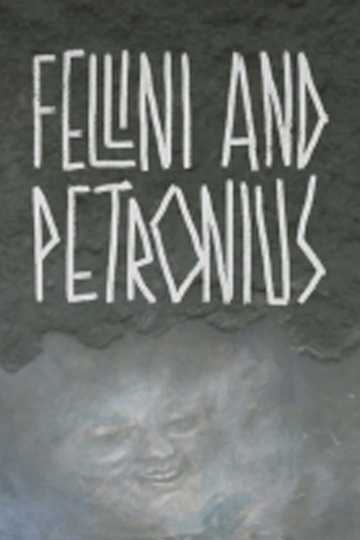 Fellini and Petronius