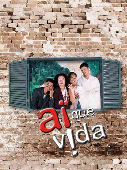 Ai que Vida! poster