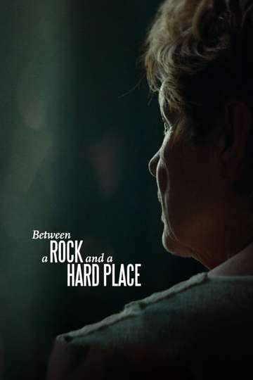 Between a Rock and a Hard Place Poster