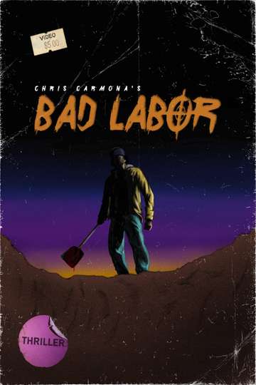 Bad Labor Poster