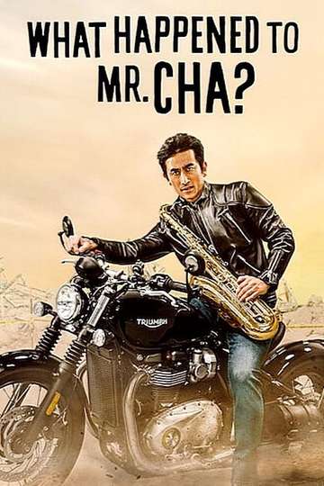 What Happened to Mr Cha? Poster