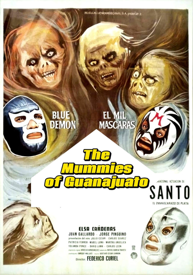 The Mummies of Guanajuato