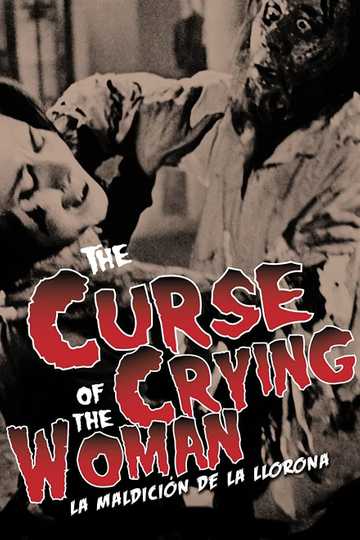 The Curse of the Crying Woman