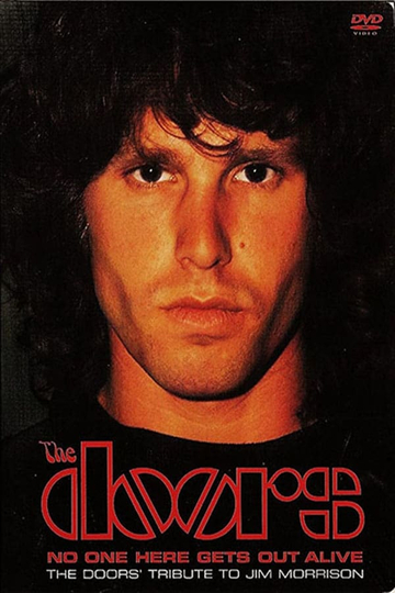 No One Here Gets Out Alive: A Tribute To Jim Morrison