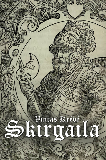 Vincas Krėvė: Skirgaila Poster