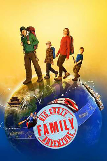 Big Crazy Family Adventure Poster