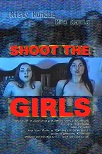 Shoot the Girls Poster