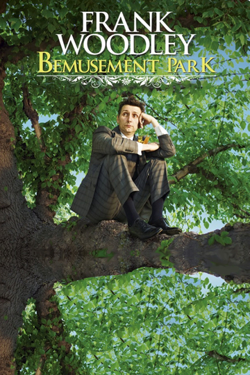 Frank Woodley  Bemusement Park