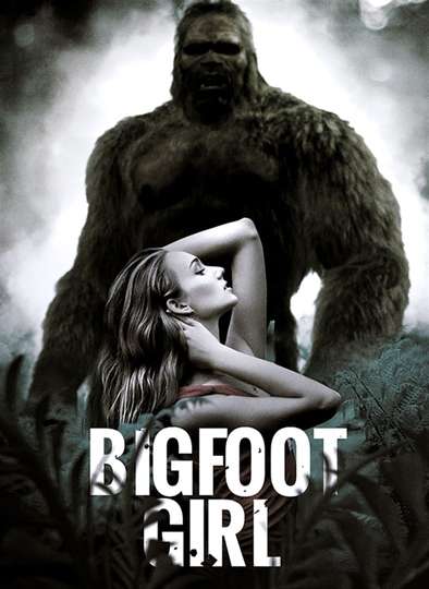 Bigfoot Girl Poster