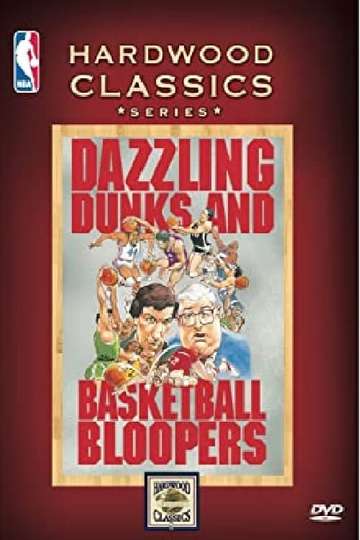 Dazzling Dunks and Basketball Bloopers Poster