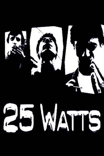 25 Watts Poster