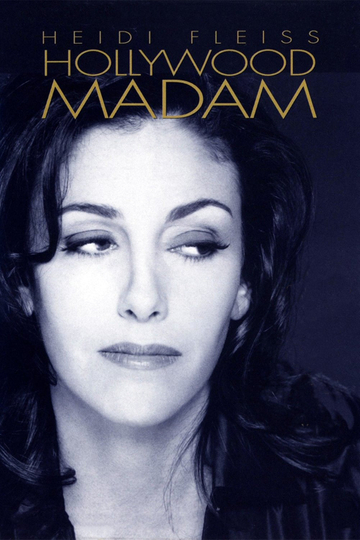 Heidi Fleiss: Hollywood Madam Poster