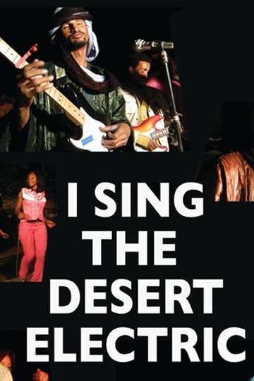 I Sing the Desert Electric Poster