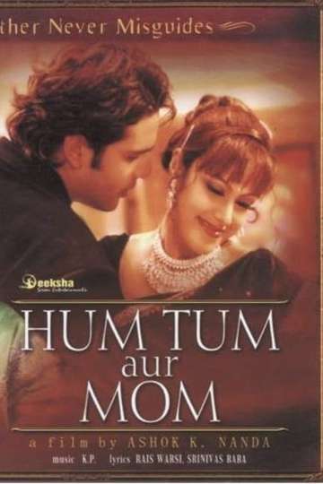 Hum Tum Aur Mom Mother Never Misguides Poster