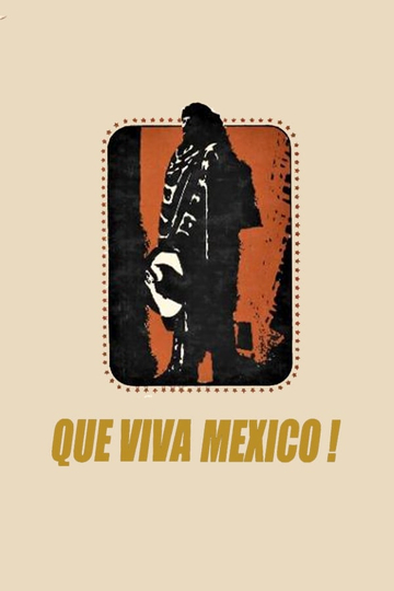 ¡Qué Viva México! Poster