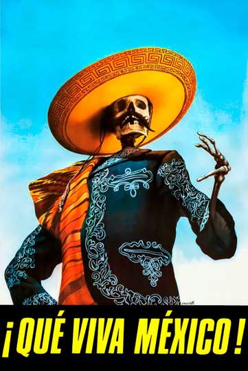 Que Viva Mexico Poster