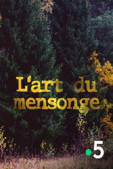 Lart du mensonge