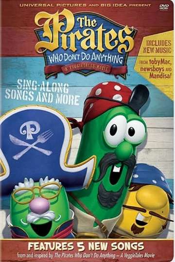 VeggieTales The Pirates Who Dont Do Anything SingAlong Songs and More