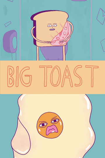 Big Toast Poster