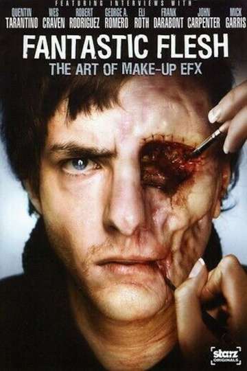 Fantastic Flesh The Art of MakeUp EFX Poster