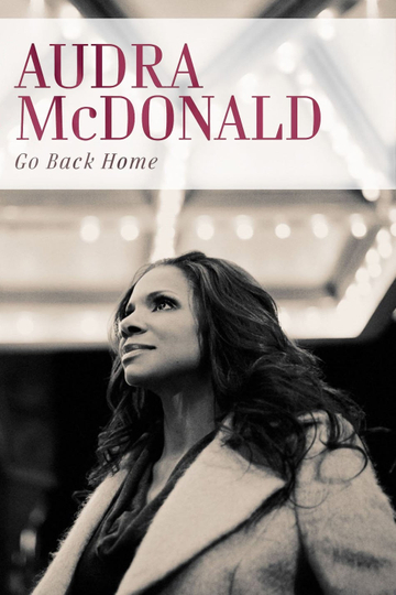 Audra McDonald Go Back Home