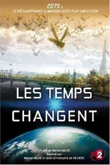 Changing Climates, Changing Times