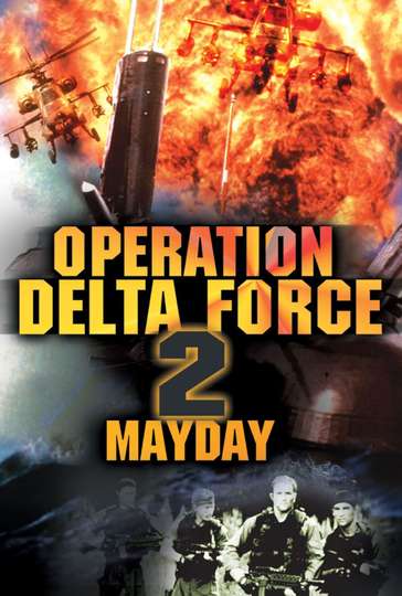 Operation Delta Force 2 Mayday Poster