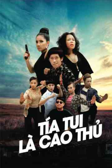 Tía Tui Là Cao Thủ