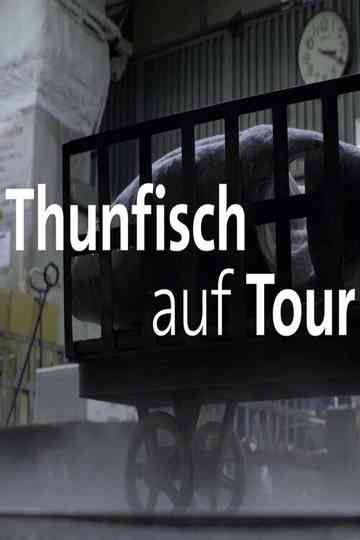 Thunfisch auf Tour Poster