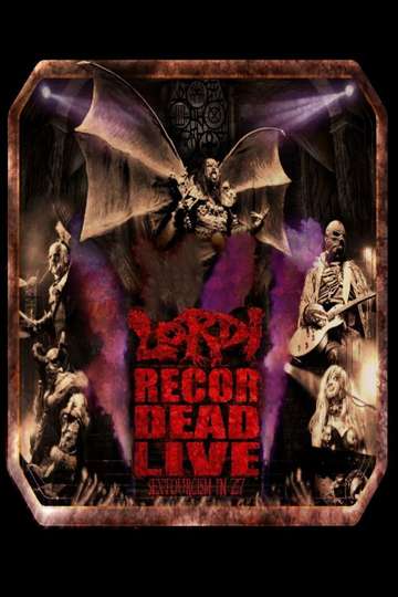 Lordi  Recordead Live  Sextourcism In Z7