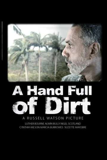 A Hand Full of Dirt Poster