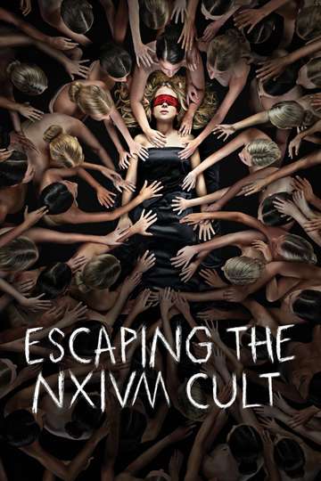 Escaping the NXIVM Cult A Mothers Fight to Save Her Daughter Poster