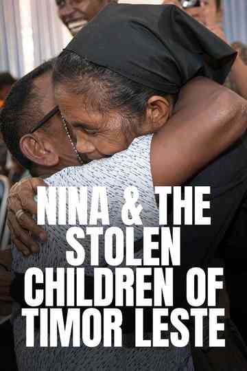 Nina & the Stolen Children of Timor Leste