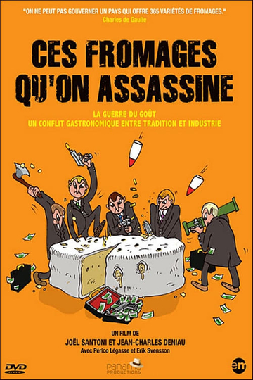 Ces fromages quon assassine Poster