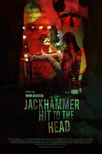 Jackhammer Hit to the Head Poster