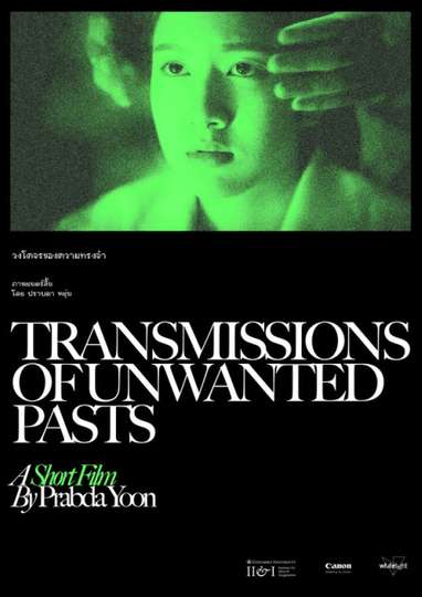Transmissions of Unwanted Pasts Poster