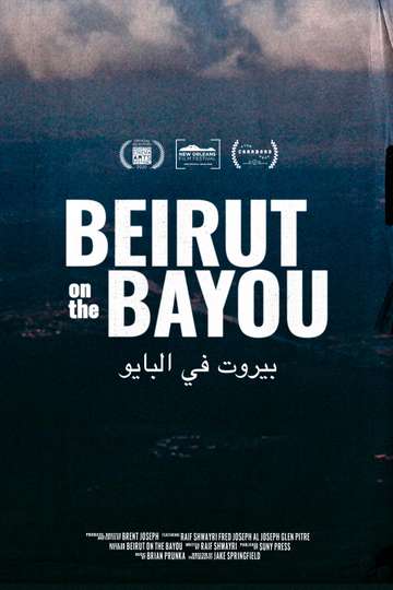 Beirut on the Bayou Poster