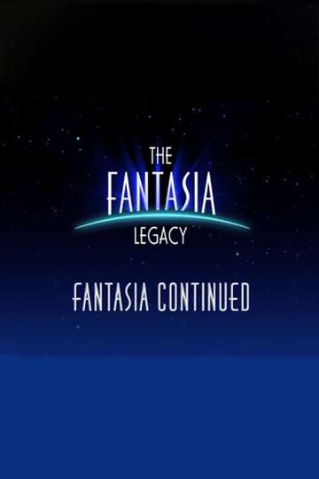 The Fantasia Legacy Fantasia Continued Poster