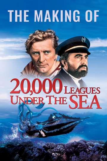 The Making of 20000 Leagues Under The Sea