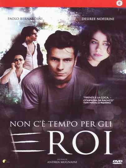 Non c'è tempo per gli eroi Poster