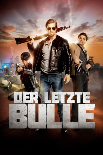 Der letzte Bulle Poster