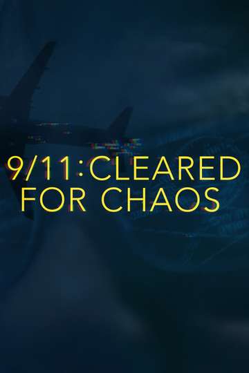 911 Cleared for Chaos Poster