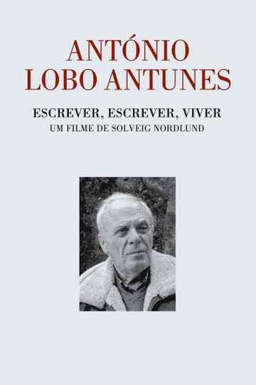 António Lobo Antunes Escrever Escrever Viver